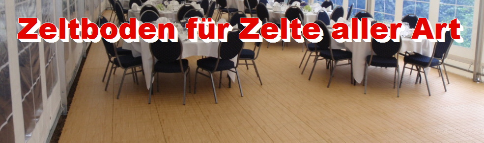 Zeltboden für Zelte aller Art